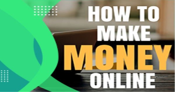 Mechanism to Earn Online Money